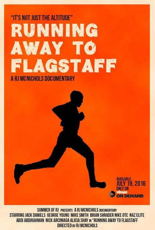 Running Away to Flagstaff 2016 official movie poster