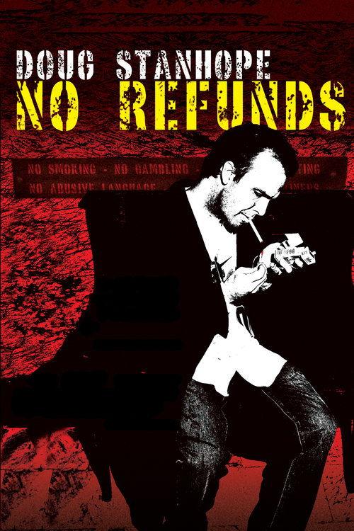 Doug Stanhope: No Refunds 2007 official movie poster