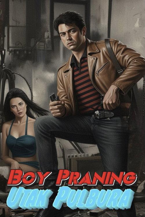 Boy Praning: Utak Pulbura 1992 official movie poster