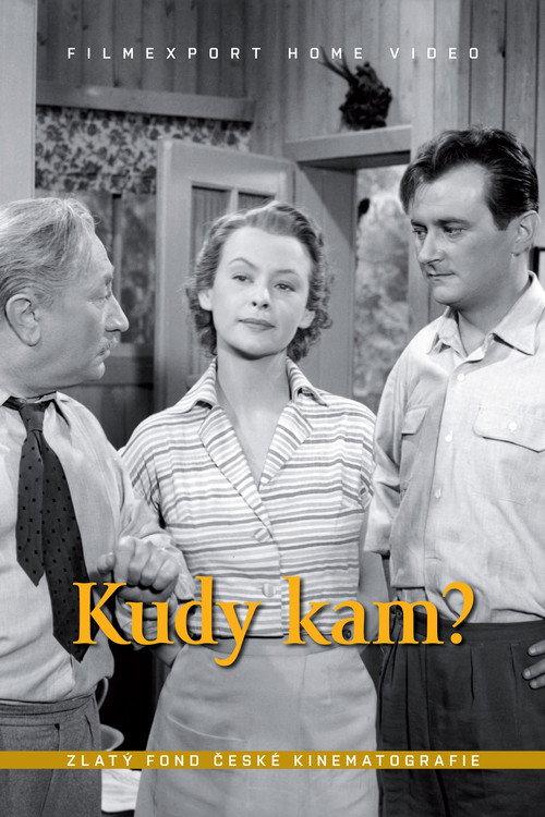 Kudy kam? 1956 official movie poster