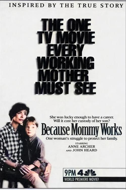 Because Mommy Works 1994 official movie poster