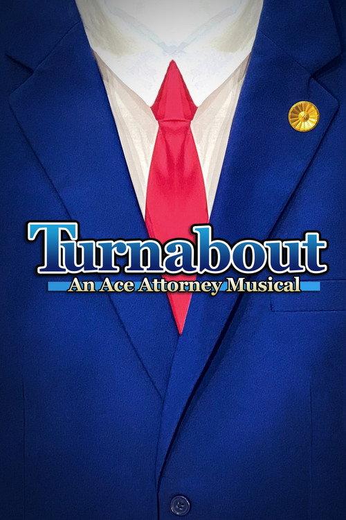 Turnabout: An Ace Attorney Musical 2022 official movie poster