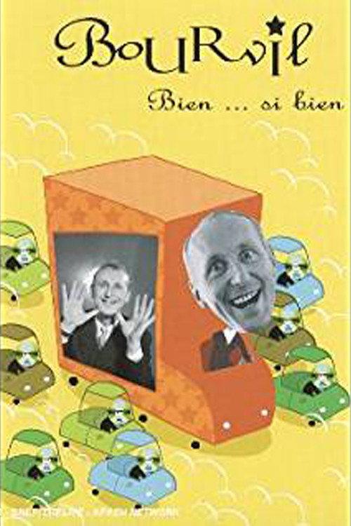 Bourvil : Bien... si bien 2009 official movie poster