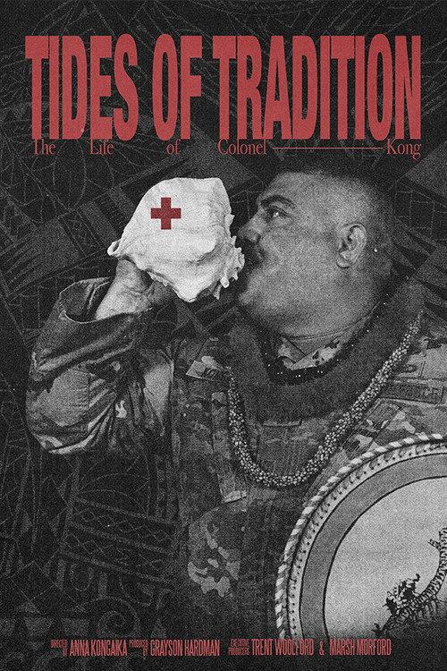 Tides of Tradition: The Life of Colonel Kong 2024 official movie poster