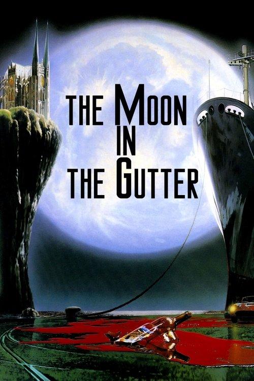 The Moon in the Gutter 1983 official movie poster