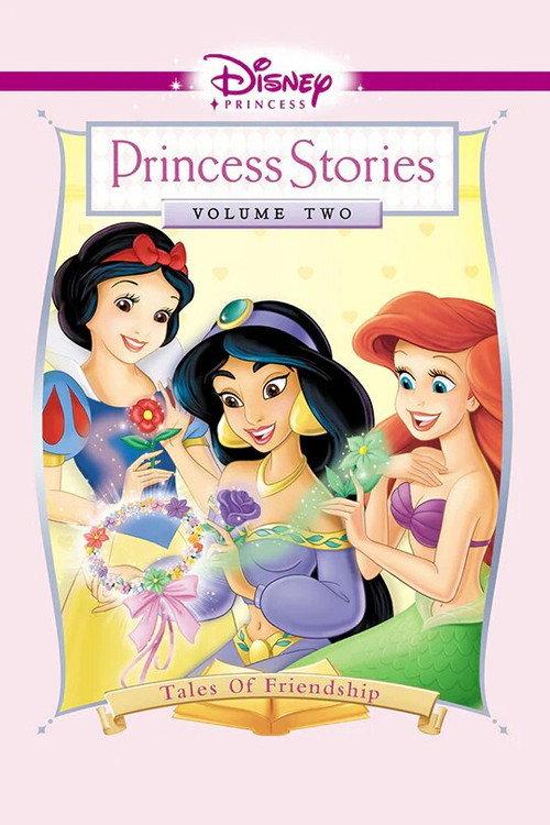 Disney Princess Stories Volume Two: Tales of Friendship 2005 official movie poster