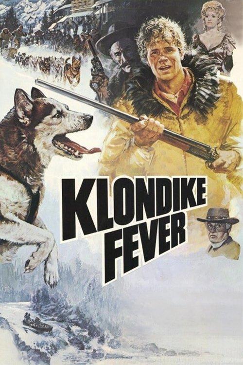 Klondike Fever 1980 official movie poster
