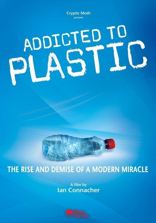 Addicted to Plastic 2008 official movie poster