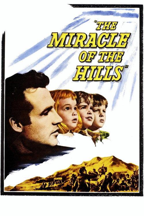 The Miracle of the Hills 1959 official movie poster