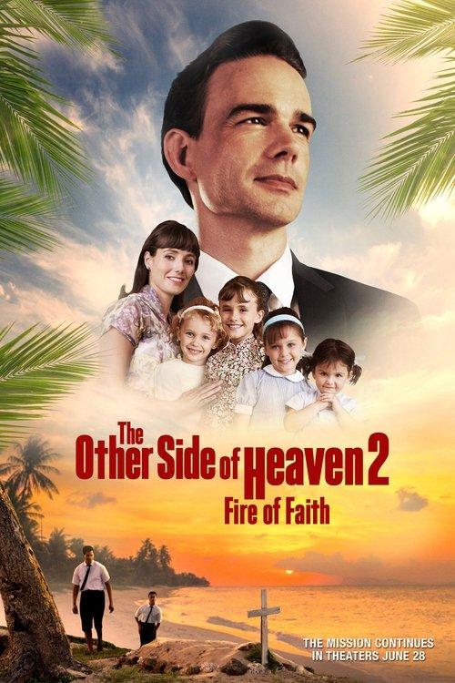 The Other Side of Heaven 2: Fire of Faith 2019 official movie poster
