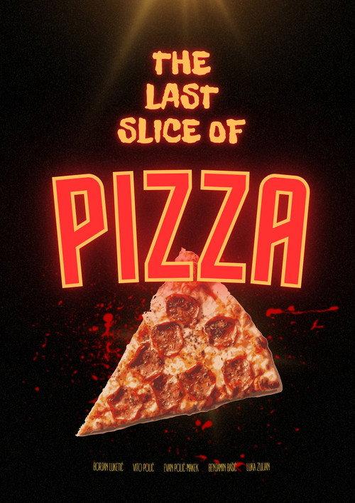 The Last Slice of Pizza 2024 official movie poster