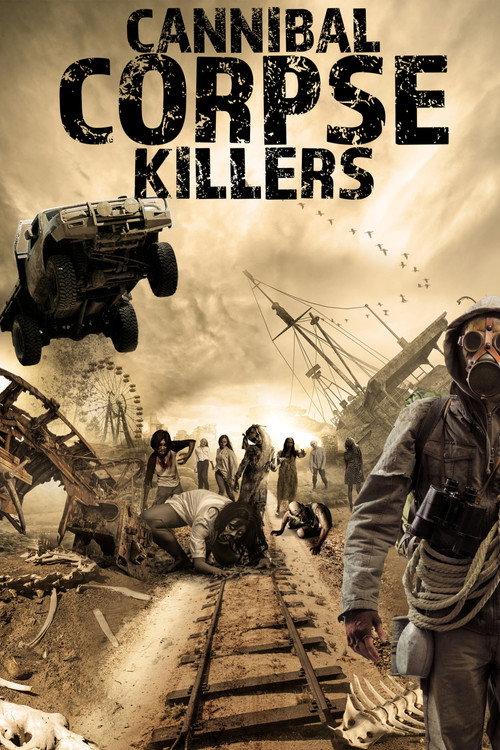 Cannibal Corpse Killers 2017 official movie poster
