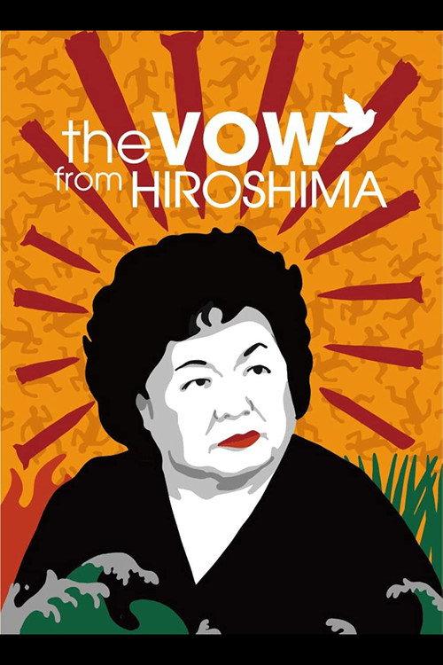 The Vow From Hiroshima 2021 official movie poster
