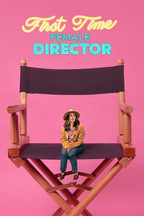 First Time Female Director 2023 official movie poster