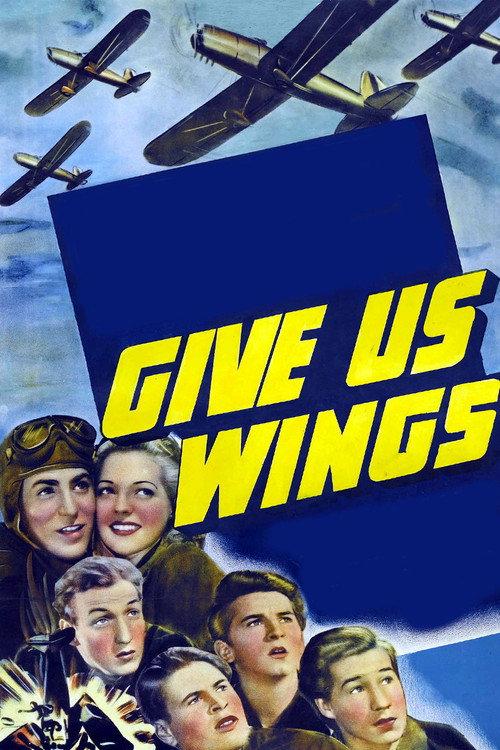 Give Us Wings 1940 official movie poster