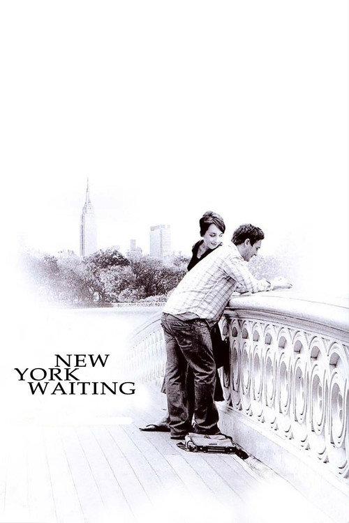 New York Waiting 2006 official movie poster