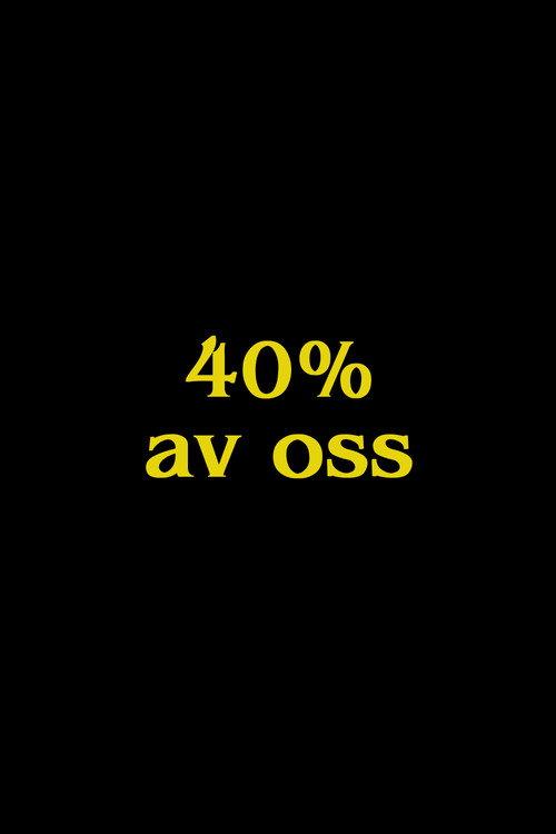 40% of Us  official movie poster
