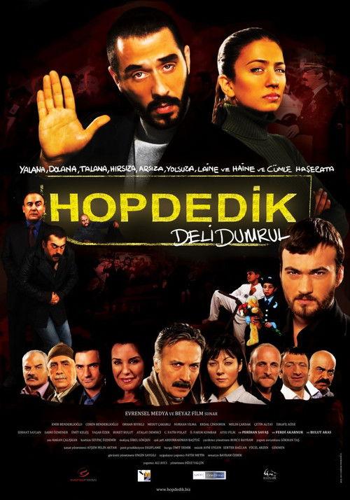 Deli Dumrul: Hop Dedik 2011 official movie poster