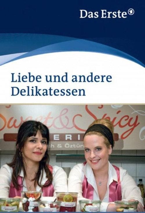 Liebe und andere Delikatessen 2010 official movie poster