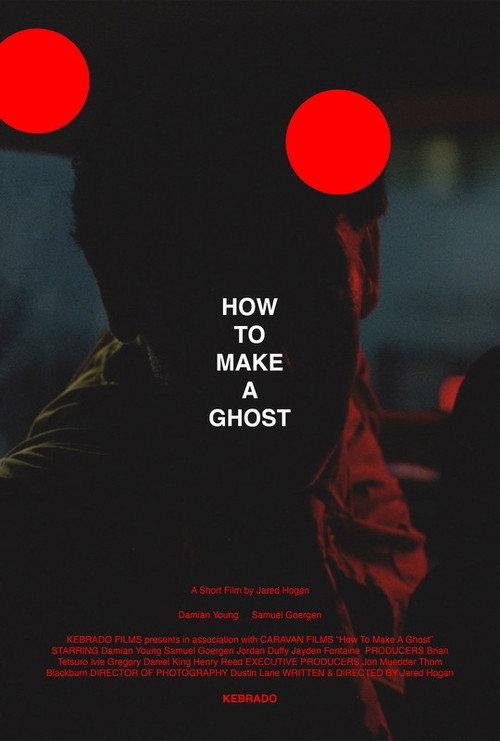 How to Make A Ghost 2022 official movie poster