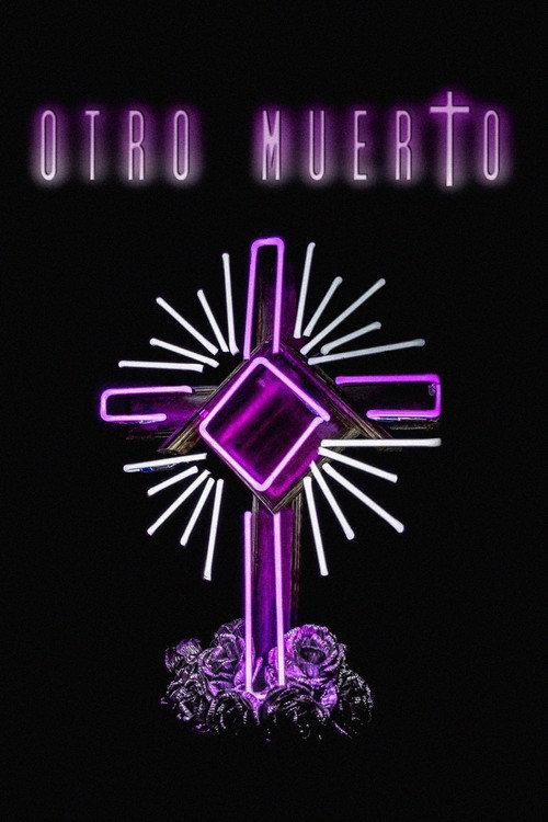 Otro muerto 2017 official movie poster