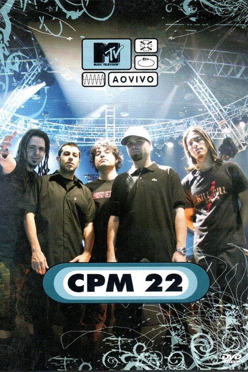 MTV ao Vivo: CPM 22 2006 official movie poster