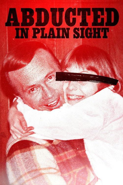 Abducted in Plain Sight 2017 official movie poster