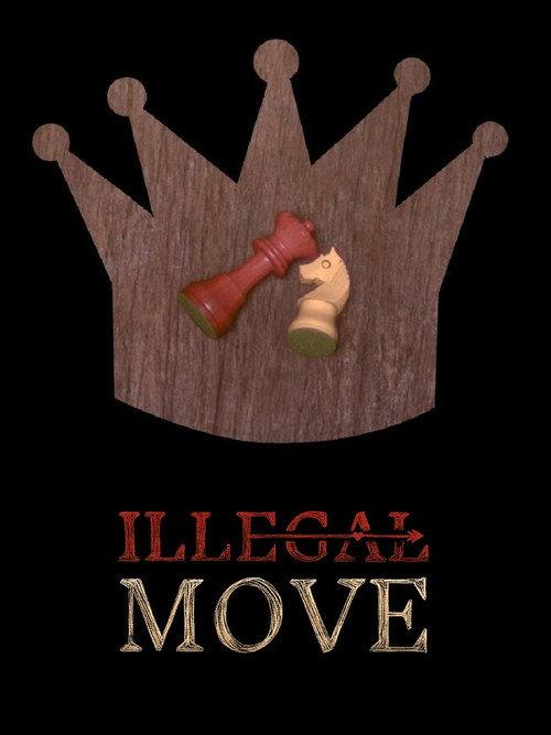 Illegal Move 2016 official movie poster