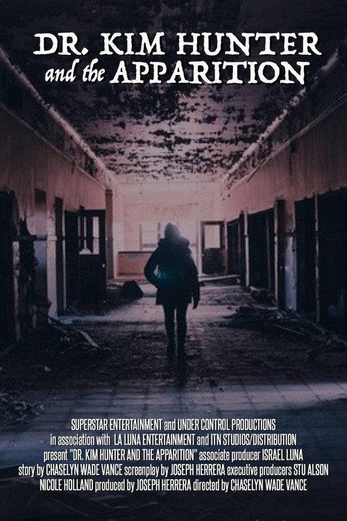 Dr. Kim Hunter and the Apparition 2022 official movie poster
