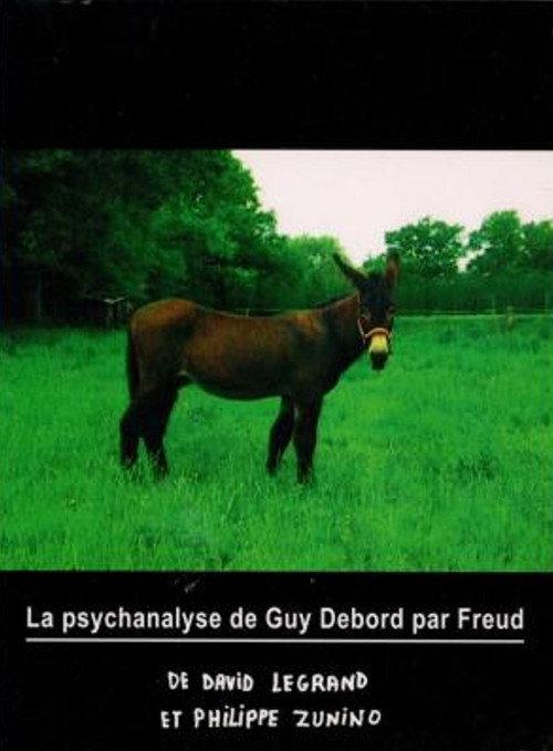 la psychanalyse de Guy Gebord par Freud official movie poster