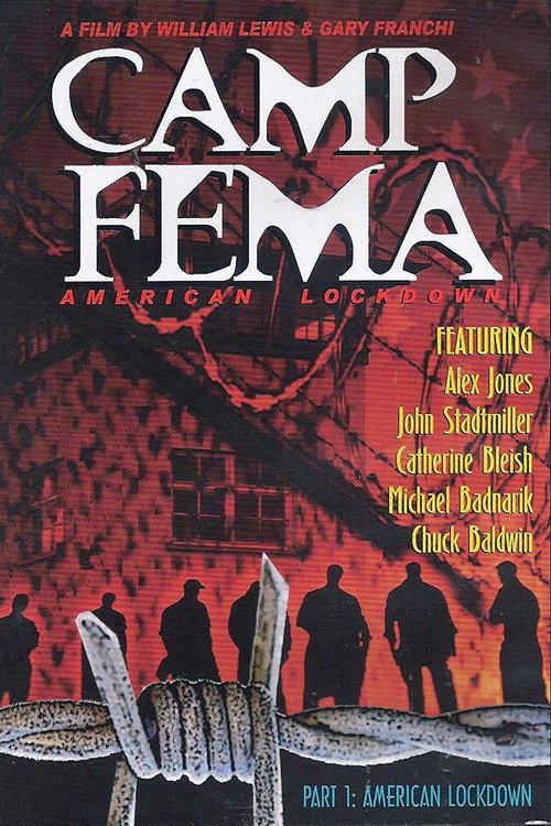 American Lockdown: Camp FEMA Part 1 2009 official movie poster