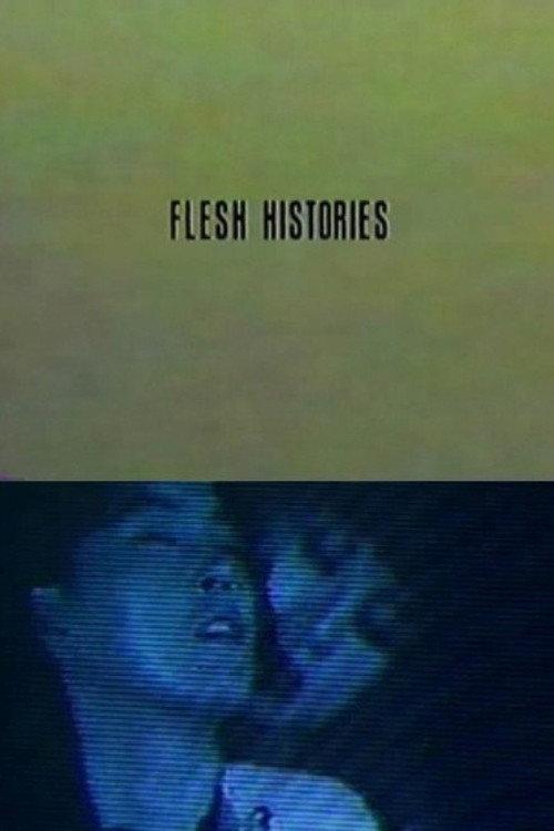Flesh Histories 1992 official movie poster