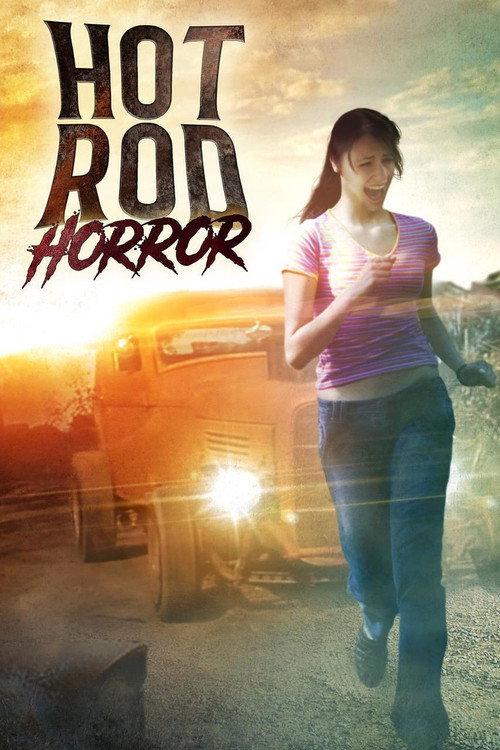 Hot Rod Horror 2008 official movie poster