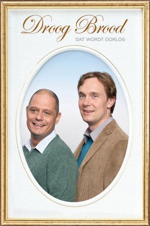 Droog Brood: Dat Wordt Oorlog 2013 official movie poster