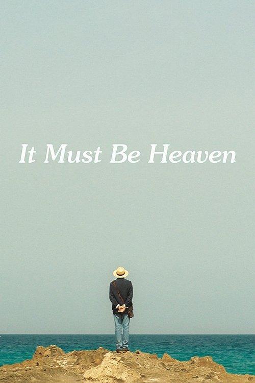 It Must Be Heaven 2019 official movie poster