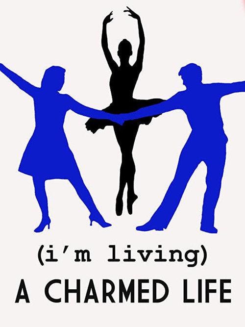 (I'm Living) A Charmed Life 2000 official movie poster