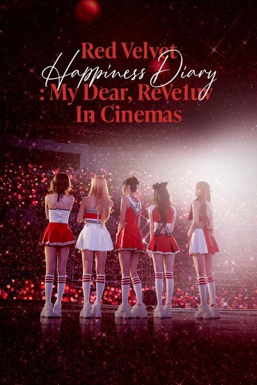 Red Velvet Happiness Diary : My Dear, ReVe1uv in Cinemas 2025 official movie poster