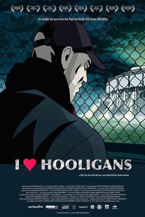 I Love Hooligans 2013 official movie poster