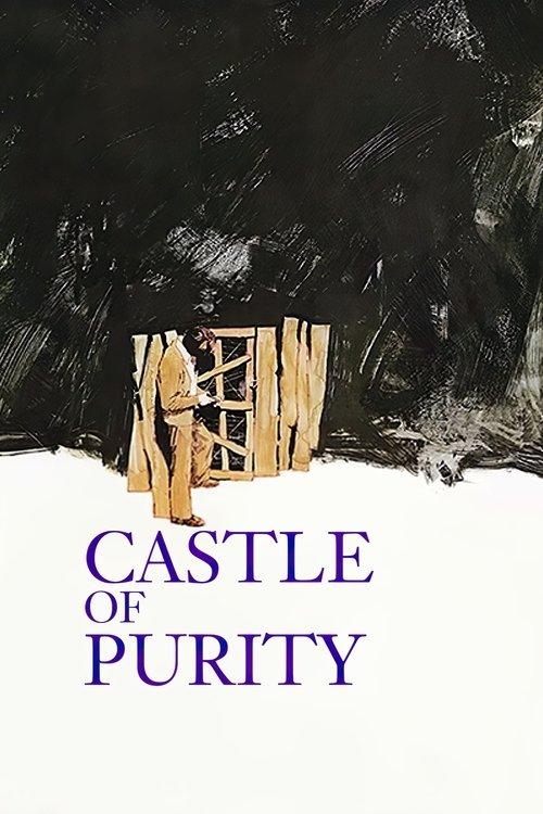 Castle of Purity 1973 official movie poster