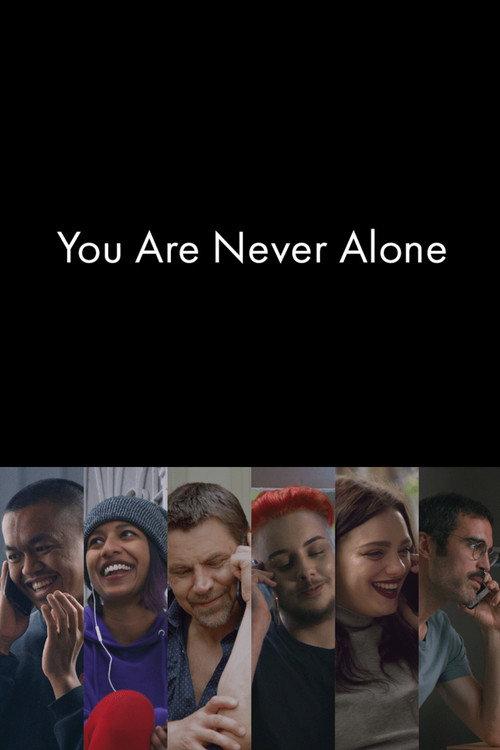 You Are Never Alone 2021 official movie poster
