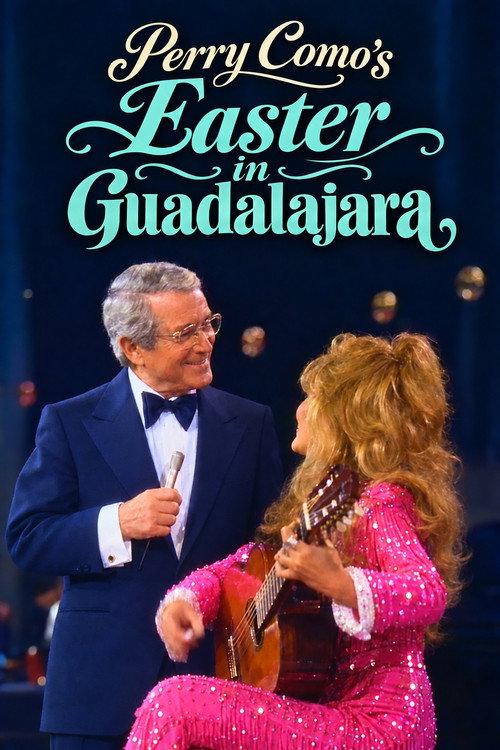Perry Como's Easter in Guadalajara 1982 official movie poster