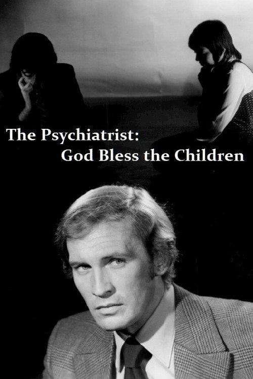 The Psychiatrist: God Bless the Children 1970 official movie poster
