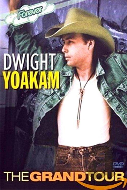 Dwight Yoakam: The Grand Tour 2008 official movie poster