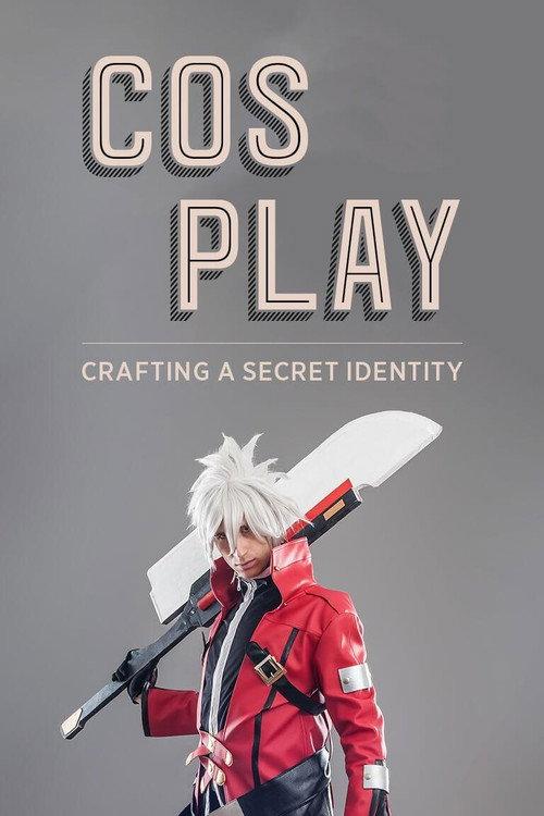 Cosplay! Crafting a Secret Identity 2013 official movie poster