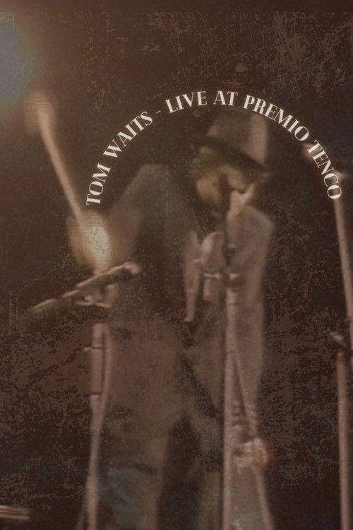 Tom Waits - Live at Premio Tenco in Sanremo Italy 1986 official movie poster