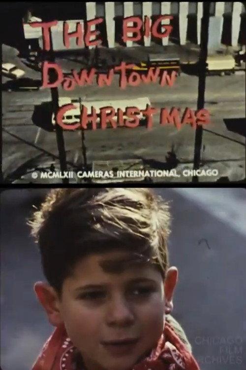 The Big Downtown Christmas 1962 official movie poster