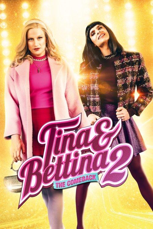 Tina & Bettina 2 - The Comeback 2023 official movie poster