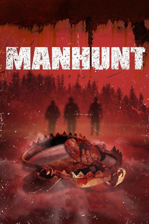 Manhunt 2008 official movie poster