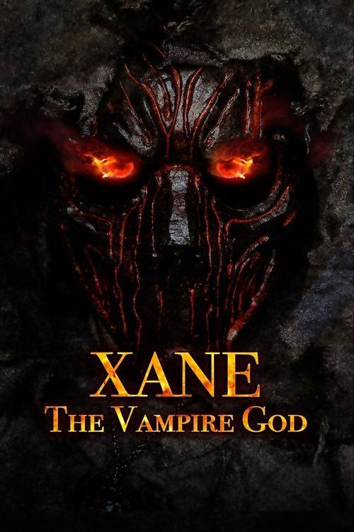Xane: The Vampire God 2020 official movie poster