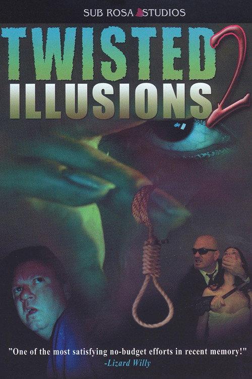 Twisted Illusions 2 2004 official movie poster